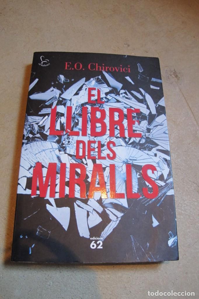 Libros: EL LLIBRE DELS MIRALLS. E.O. CHIROVICI - Foto 1
