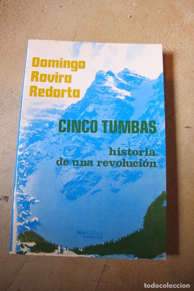 B&uuml;cher: CINCO TUMBAS. HISTORIA DE UNA REVOLUCION. DOMINGO ROVIRA REDORTA