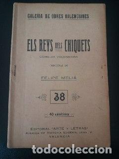 Els reys dels chiquets. - MELI&Aacute;, Felipe: