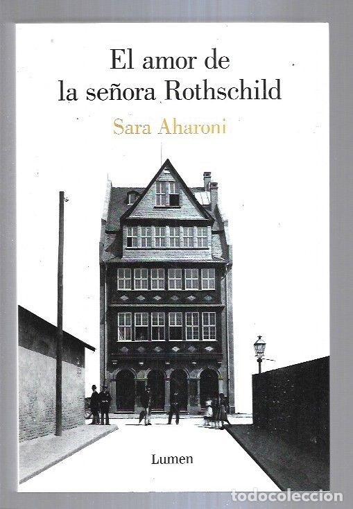 Libros: AMOR DE LA SE&Ntilde;ORA ROTHSCHILD - EL - AHARONI, SARA - Foto 14