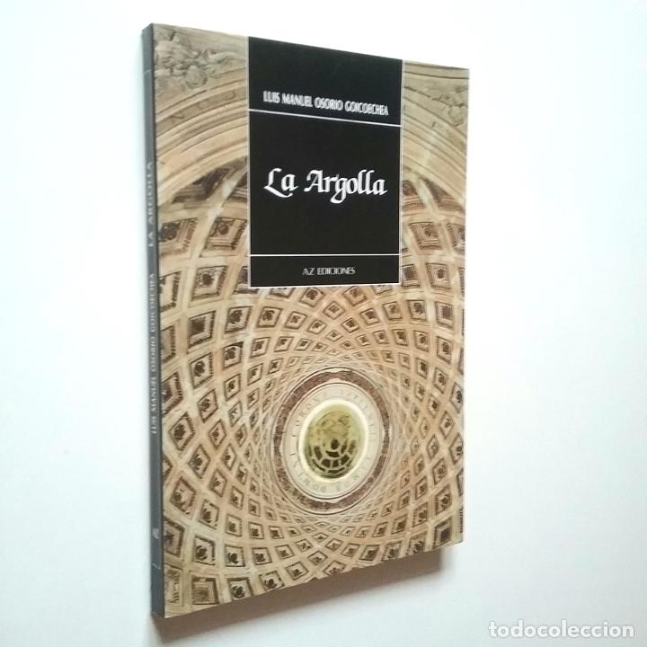 Libros: Luis Manuel Osorio Goicoechea - La Argolla - Foto 1
