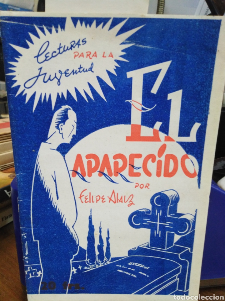 Libros: EL APARECIDO - ALAIZ, Felipe. - Foto 1
