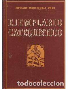 Libros: EJEMPLARIO CATEQU&Iacute;STICO - Montserrat,Cipriano - Foto 1