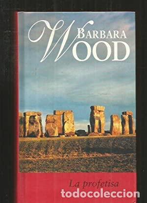 Libros: LA PROFETISA - Wood,Barbara - Foto 1