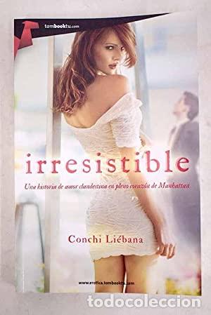Libros: IRRESISTIBLE - Li&eacute;bana,Conchi - Foto 1
