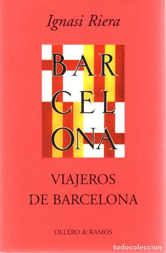 Libros: Viajeros de Barcelona - Riera, Ignasi - Foto 1