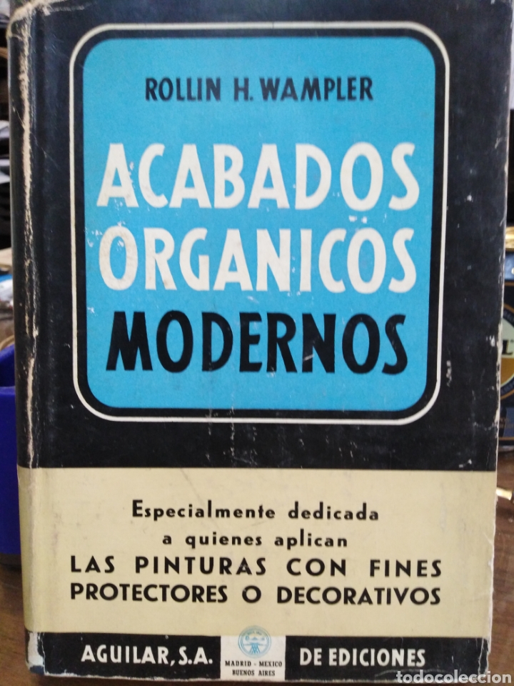 Libros: ACABADOS ORGANICOS MODERNOS - WAMPLER, R. H. - Foto 1