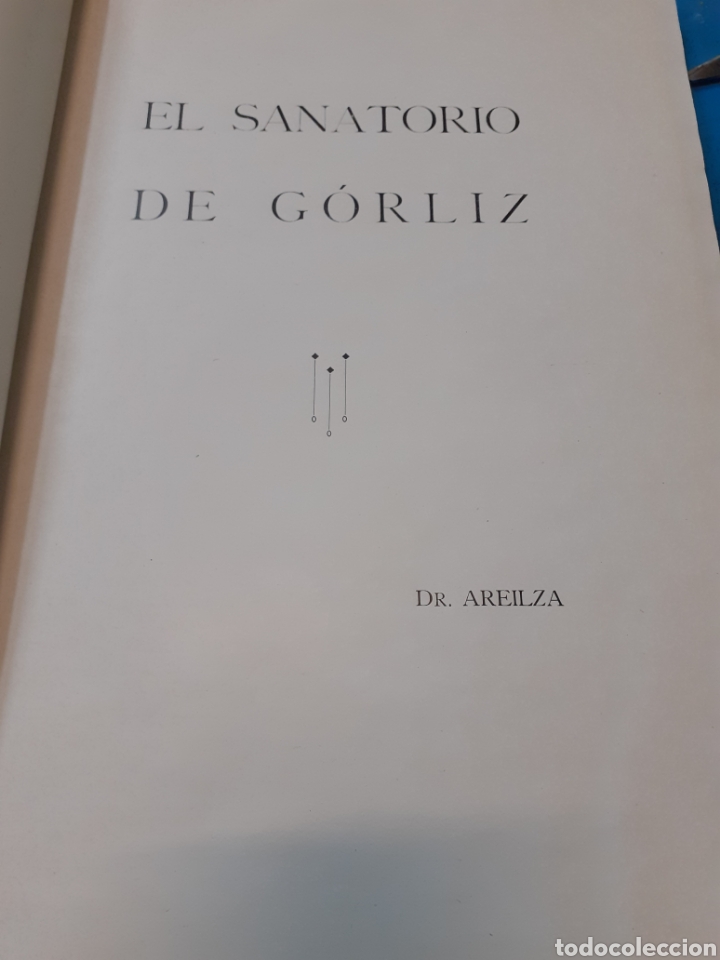 Libros: EL SANATORIO DE GORLIZ - AREILZA, Dr. - Foto 2