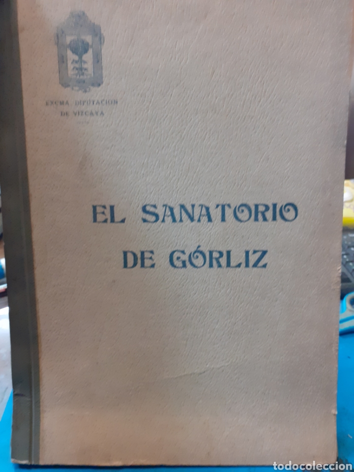 Libros: EL SANATORIO DE GORLIZ - AREILZA, Dr. - Foto 1