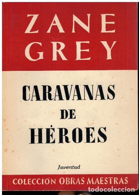 Libros: CARAVANAS DE H&Eacute;ROES. 4&ordf; ed. - Foto 1