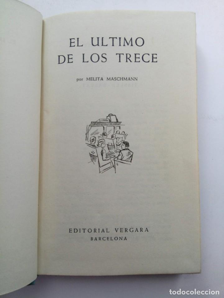 Libros: EL &Uacute;LTIMO DE LOS TRECE - MELITA MASCHMANN - EDITORIAL VERGARA - Foto 2