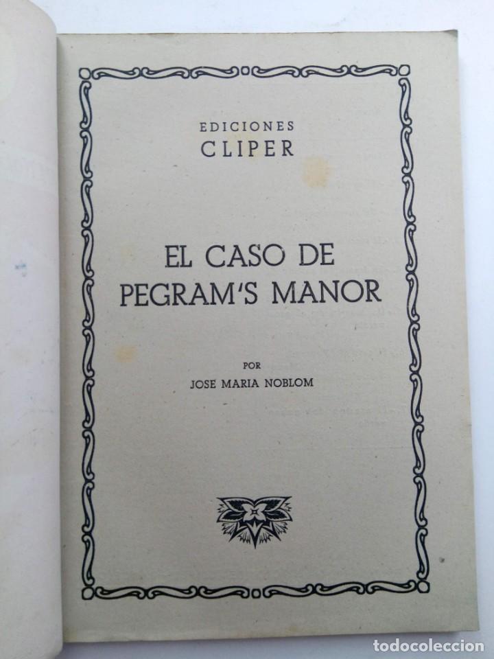 Libros: EL CASO DE PEGRAMS MANOR - J. M. NOBLOM - EDICIONES CLIPER - Foto 2