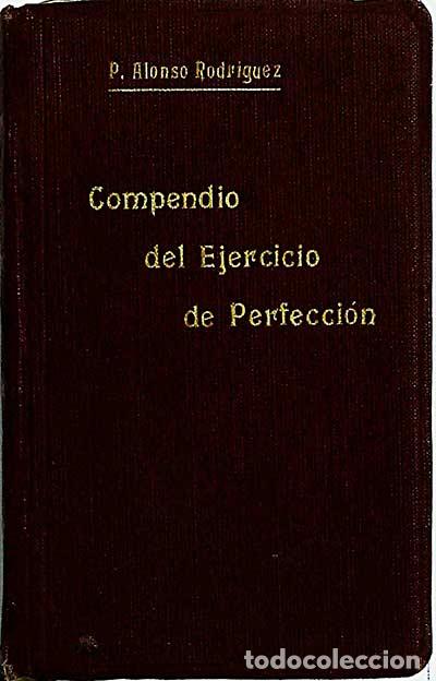 Libros: Compendio de Ejercicio de Perfecci&oacute;n - P. ALONSO RODRIGUEZ - Foto 1
