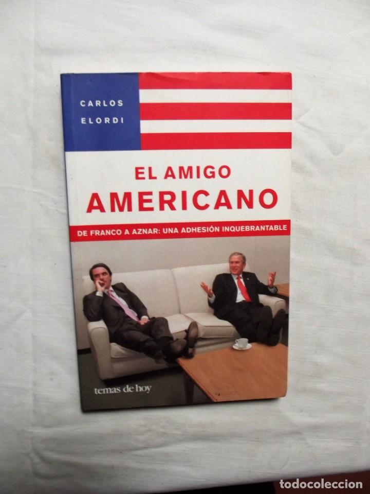 Libros: EL AMIGO AMERICANO DE CARLOS ELORDI - Foto 1