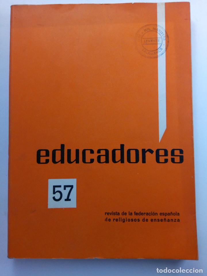 B&uuml;cher: EDUCADORES N&ordm; 57 MARZO-ABRIL 1970 - REVISTA DE LA FEDERACI&Oacute;N ESPA&Ntilde;OLA DE RELIGIOSOS DE LA ENSE&Ntilde;ANZA