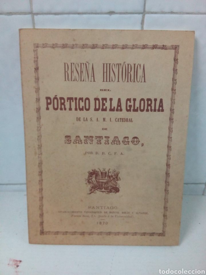 Libros: RESE&Ntilde;A HIST&Oacute;RICA DEL P&Oacute;RTICO DE LA GLORIA - Foto 1