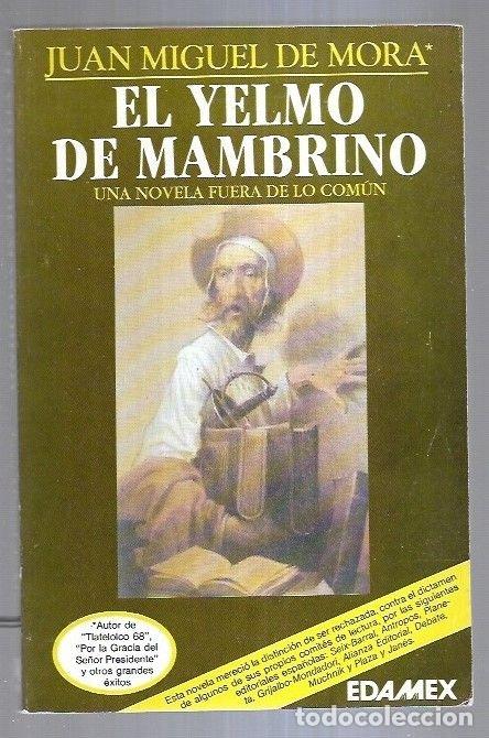 Libros: YELMO DE MAMBRINO - EL - MORA, JUAN MIGUEL DE - Foto 5