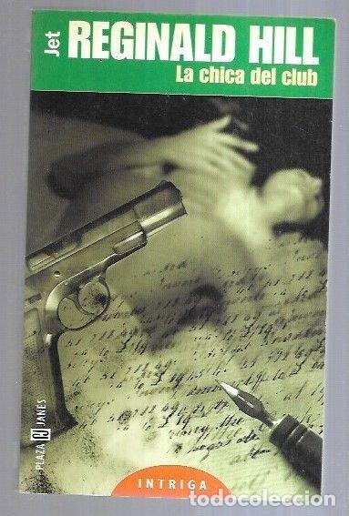 Libros: CHICA DEL CLUB - LA - HILL, REGINALD - Foto 12