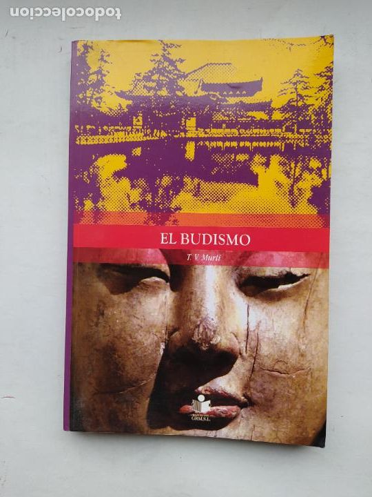 Libros: EL BUDISMO. - Murti, T. V. TDK572 - - Foto 1