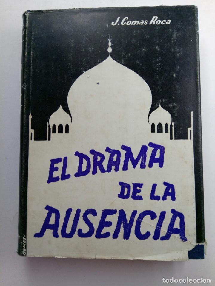 Libros: EL DRAMA DE LA AUSENCIA - JOSE M&ordf; COMAS ROCA - EDITORA MEDITERR&Aacute;NEA