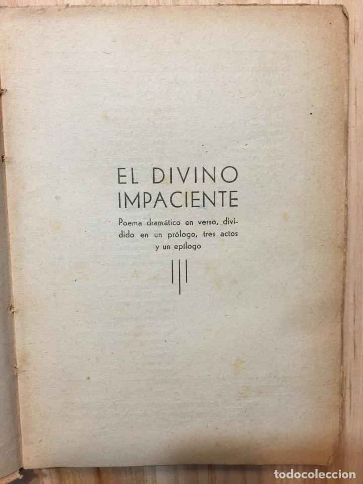 Libros: El divino impaciente - Jos&eacute; Maria Dem&aacute;n - Foto 3