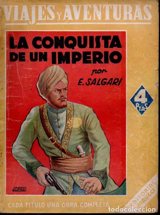 Libros: LA CONQUISTA DE UN IMPERIO. - SALGARI, Emilio. - Foto 1