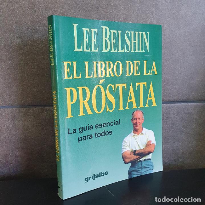 Libros: El Libro de la Prostata. Lee Belshin. La gu&iacute;a esencial para todos.