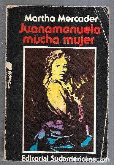Libros: JUANAMANUELA MUCHA MUJER - MERCADER, MARTHA - Foto 9