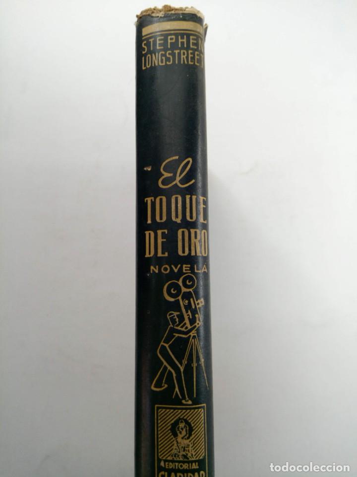 Libros: EL TOQUE DE ORO - STEPHEN LONGSTREET - EDITORIAL CLARIDAD - Foto 3