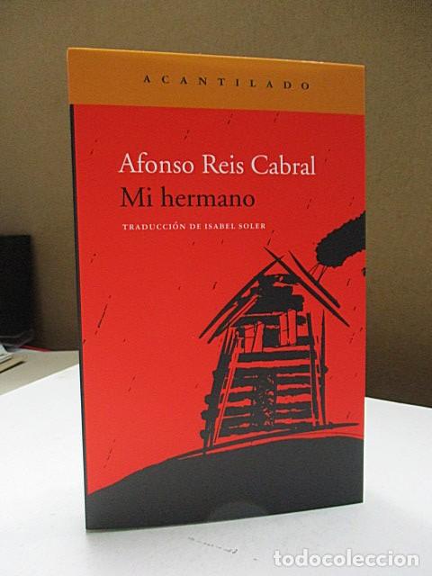 Libros: REIS CABRAL, AFONSO. - MI HERMANO. - Foto 1