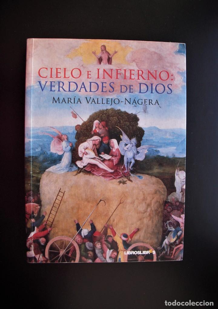 Libros: CIELO E INFIERNO: VERDADES DE DIOS (MAR&Iacute;A VALLEJO - N&Aacute;GERA) - Foto 1