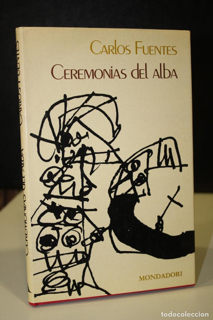 Libros: Ceremonias del alba - Fuentes, Carlos. - Foto 1