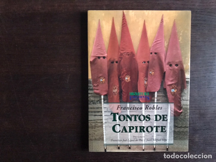 Libros: Tontos de capirote. Francisco Robles. Como nuevo - Foto 1