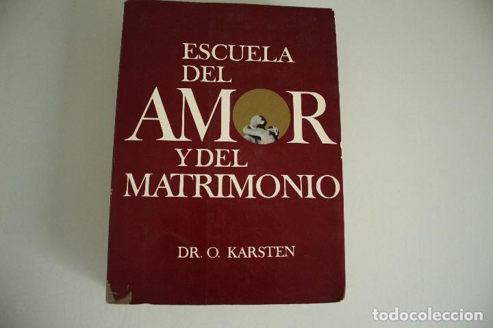 Libros: ESCUELA DEL AMOR Y DEL MATRIMONIO - Foto 1