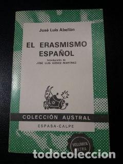 Libros: El erasmismo espa&ntilde;ol. - ABELL&Aacute;N, Jos&eacute; Luis: - Foto 1