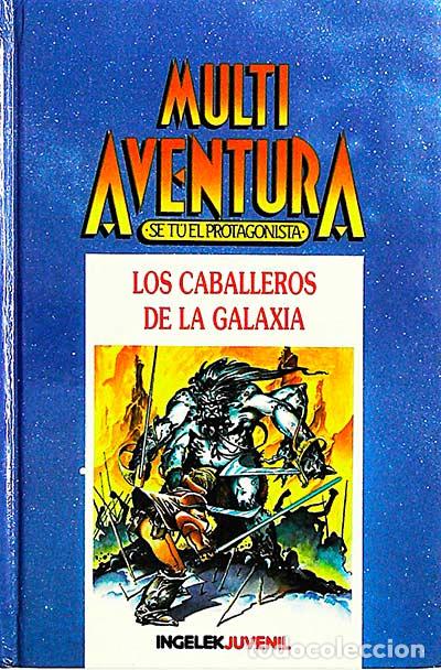 Libros: Los caballeros de la galaxia - Varios Autores - Foto 1