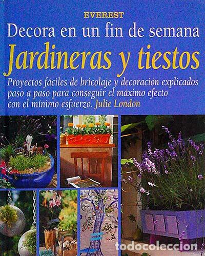 Libros: Decora en un fin de semana. Jardines y tiestos - vvaa - Foto 1