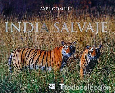 Libros: India salvaje - Axel Gomille - Foto 1