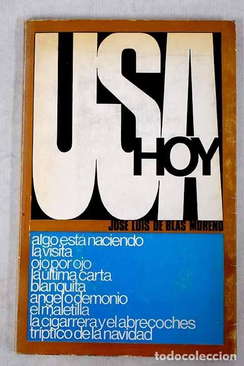 Libros: U.S.A. hoy.- Blas Moreno, Jos&eacute; Luis de - Foto 1