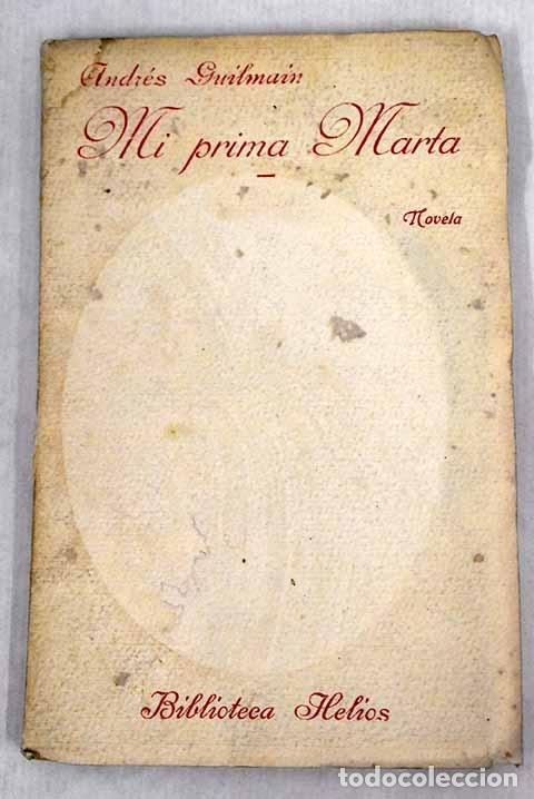Libros: Mi prima Marta.- Guilmain, Andr&eacute;s - Foto 1