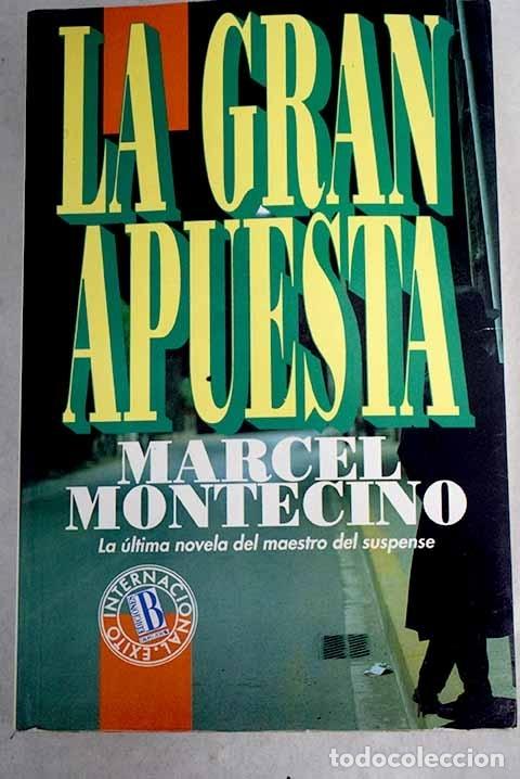 Libros: La gran apuesta.- Montecino, Marcel - Foto 1