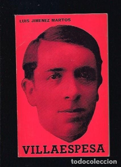 Libros: VILLAESPESA - JIMENEZ MARTOS, LUIS - Foto 2
