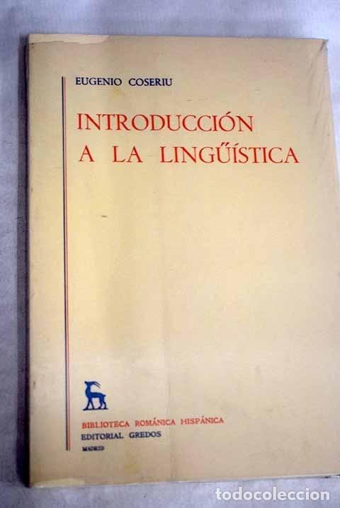 Libros: Introducci&oacute;n a la lingu&iacute;stica.- Coseriu, Eugenio - Foto 1