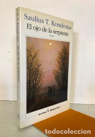 Libros: El ojo de la serpiente - Kondrotas, Saulius T. - Foto 1