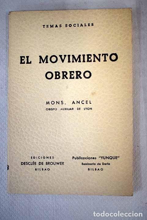 Libros: El movimiento obrero.- Ancel, Alfred - Foto 1
