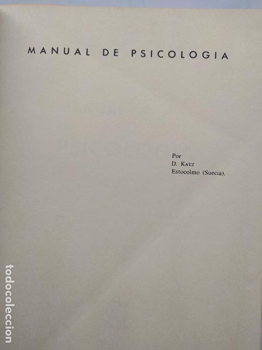 Libros: Manual de Psicolog&iacute;a. David Katz. EDICIONES MORATA. TDK531 - - Foto 5