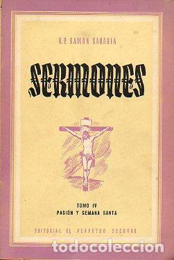 Libros: SERMONES IV Pasi&oacute;n y Semana Santa - Sarabia,R.P.Ram&oacute;n