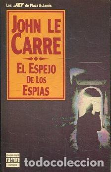 Libros: EL ESPEJO DE LOS ESP&Iacute;AS - Le Carr&eacute;,John - Foto 1