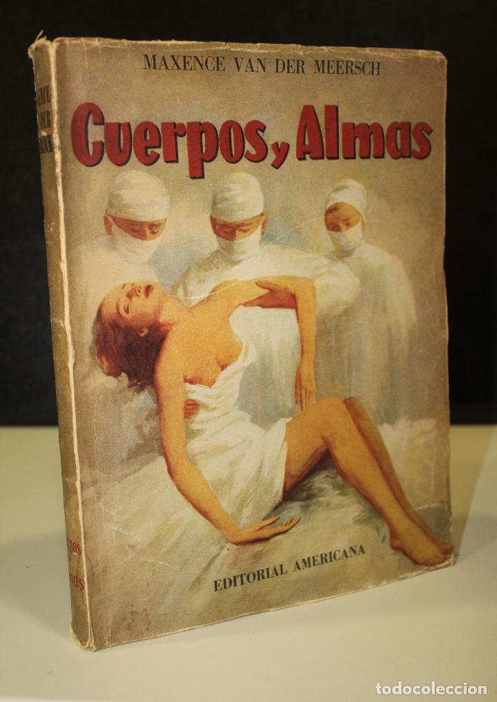 Libros: Cuerpos y Almas - Van Der Meersch, Maxence. - Foto 1