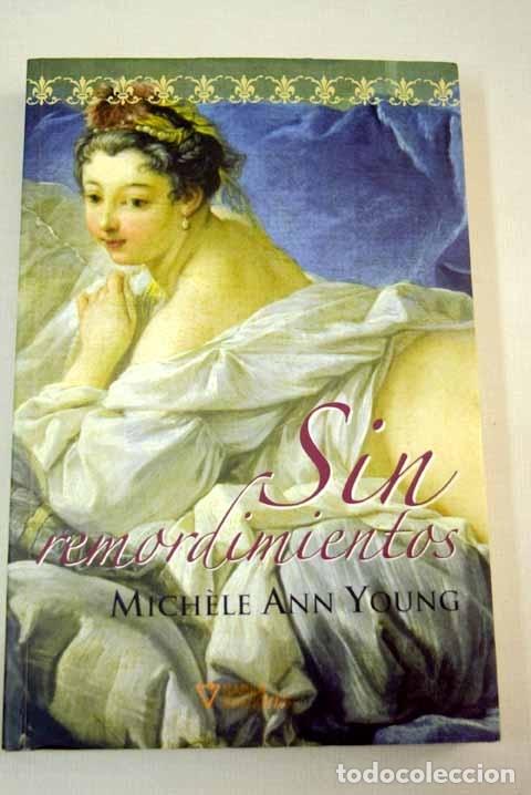 Libros: Sin remordimientos.- Young, Michele Ann - Foto 1